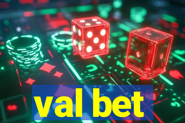 val bet
